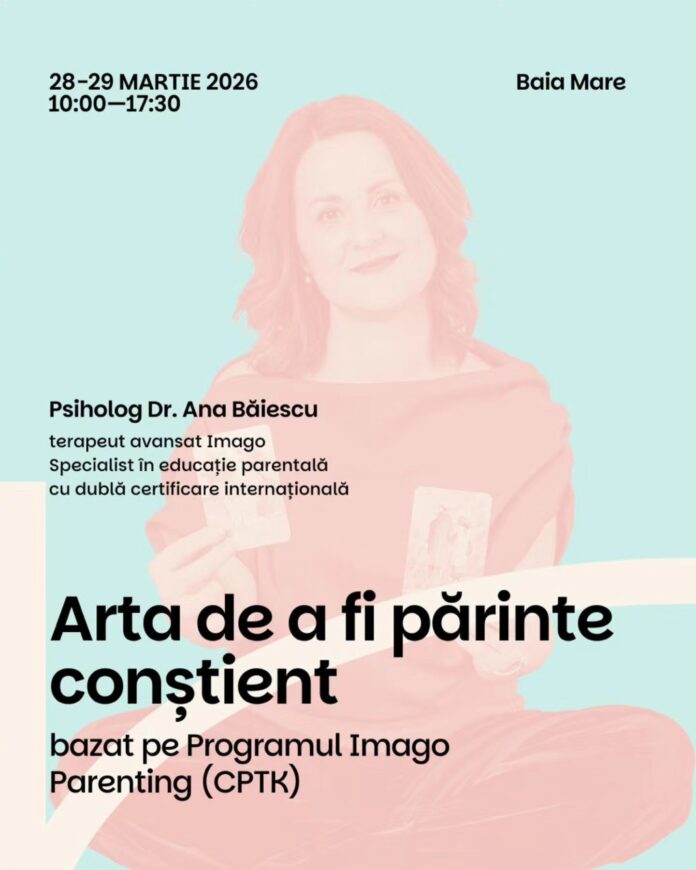 workshop parenting constient Baia Mare Ana Baiescu
